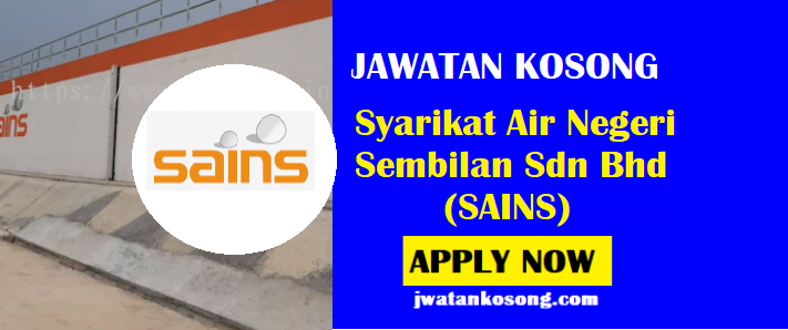 Jawatan Kosong Syarikat Air Negeri Sembilan Sdn Bhd Sains Mohon Sekarang Jawatan Kosong