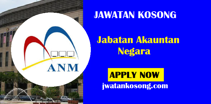 Jawatan Kosong Jabatan Akauntan Negara, Tarikh Tutup Permohonan 07 Mei 2021