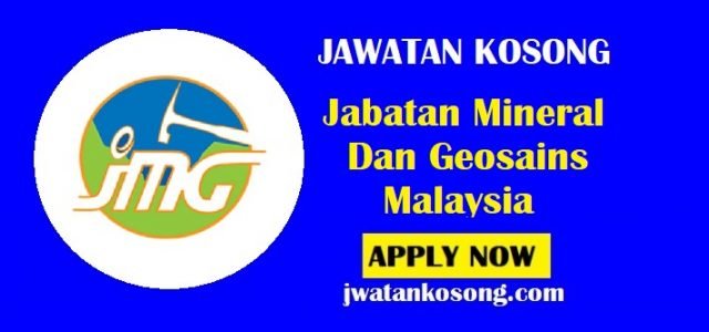 Jawatan Kosong Jabatan Mineral Dan Geosains Malaysia, Tarikh Tutup 