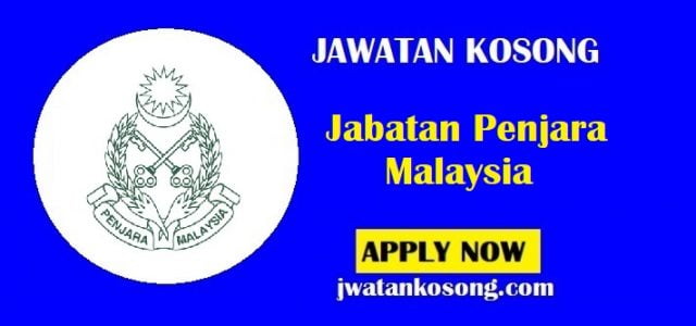 Jawatan Kosong Jabatan Penjara Malaysia, Tarikh Tutup Permohonan 02 Julai 2021