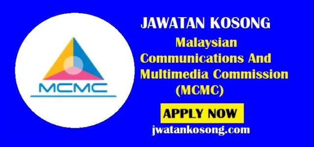 Jawatan Kosong Malaysian Communications and Multimedia Commission (MCMC)