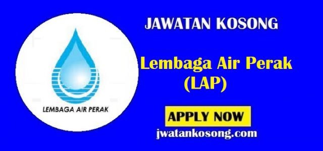 Jawatan Kosong Lembaga Air Perak Tarikh Tutup Permohonan Ogos