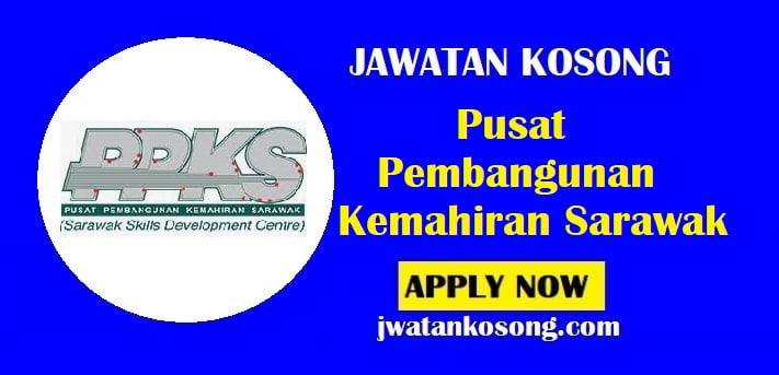 Jawatan Kosong Pusat Pembangunan Kemahiran Sarawak Tarikh Tutup 16