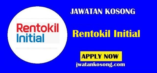 Jawatan Kosong Rentokil Initial, Pelbagai Kekosongan Di Tawarkan