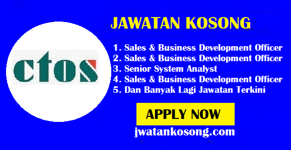 Jawatan Kosong CTOS Data Systems Sdn Bhd, Tarikh Tutup Permohonan 17 ...