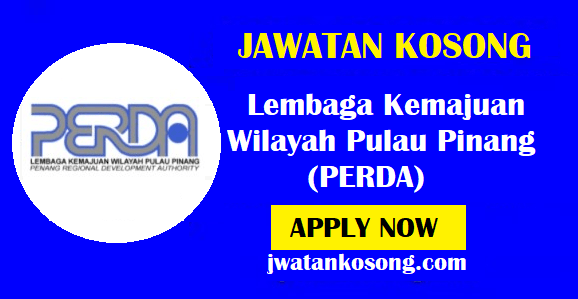 Jawatan Kosong Lembaga Kemajuan Wilayah Pulau Pinang Perda 30 Ogos 2021 Jawatan Kosong