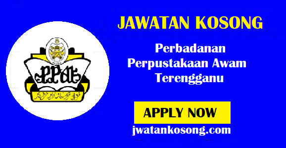 Jawatan Kosong Terkini Di Perbadanan Perpustakaan Awam Terengganu 15 Oktober 2021 Jawatan Kosong