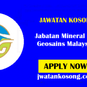 Jawatan Kosong Jabatan Mineral Dan Geosains Malaysia, Tarikh Tutup 