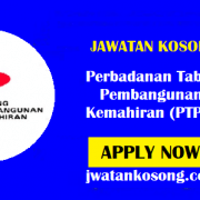Jawatan Kosong Perbadanan Tabung Pembangunan Kemahiran (PTPK), RM 1,600 ,SPM