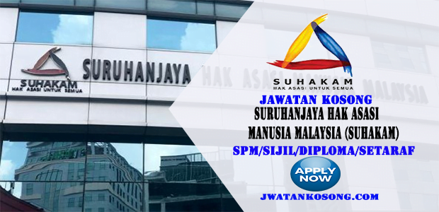 Jawatan Kosong Terkini Suruhanjaya Hak Asasi Manusia Malaysia (SUHAKAM)