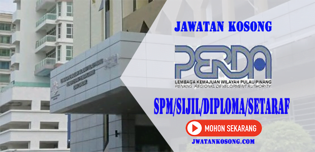Jawatan Kosong Terkini Lembaga Kemajuan Wilayah Pulau Pinang (PERDA)